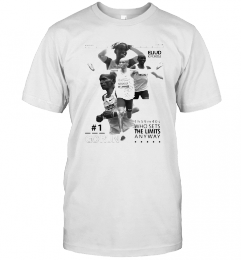 Eliud Kipchoge Go Run Who Sets The Limited Anyway T-Shirt Classic Men's T-shirt