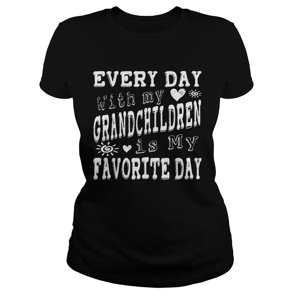 Every Day With My Grandchildren Is My Favorite Day Vintage Classic Ladies