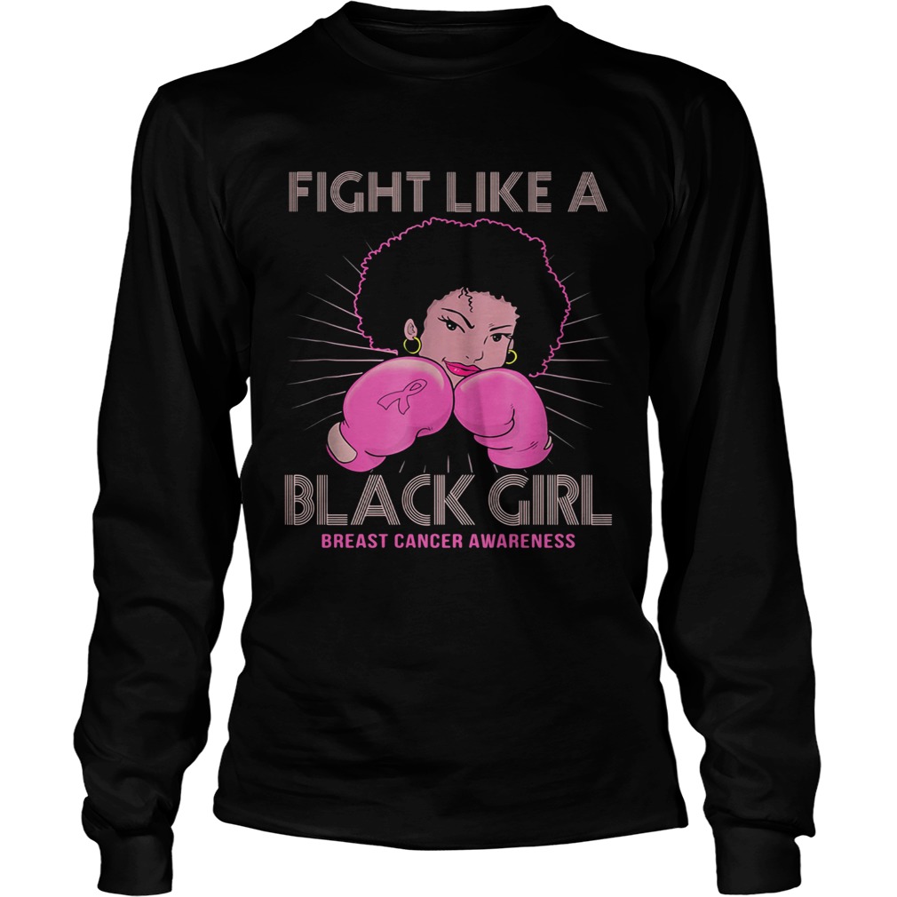 Fight like a black girl breast cancer awareness Long Sleeve