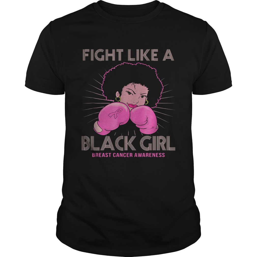 Fight like a black girl breast cancer awareness shirt