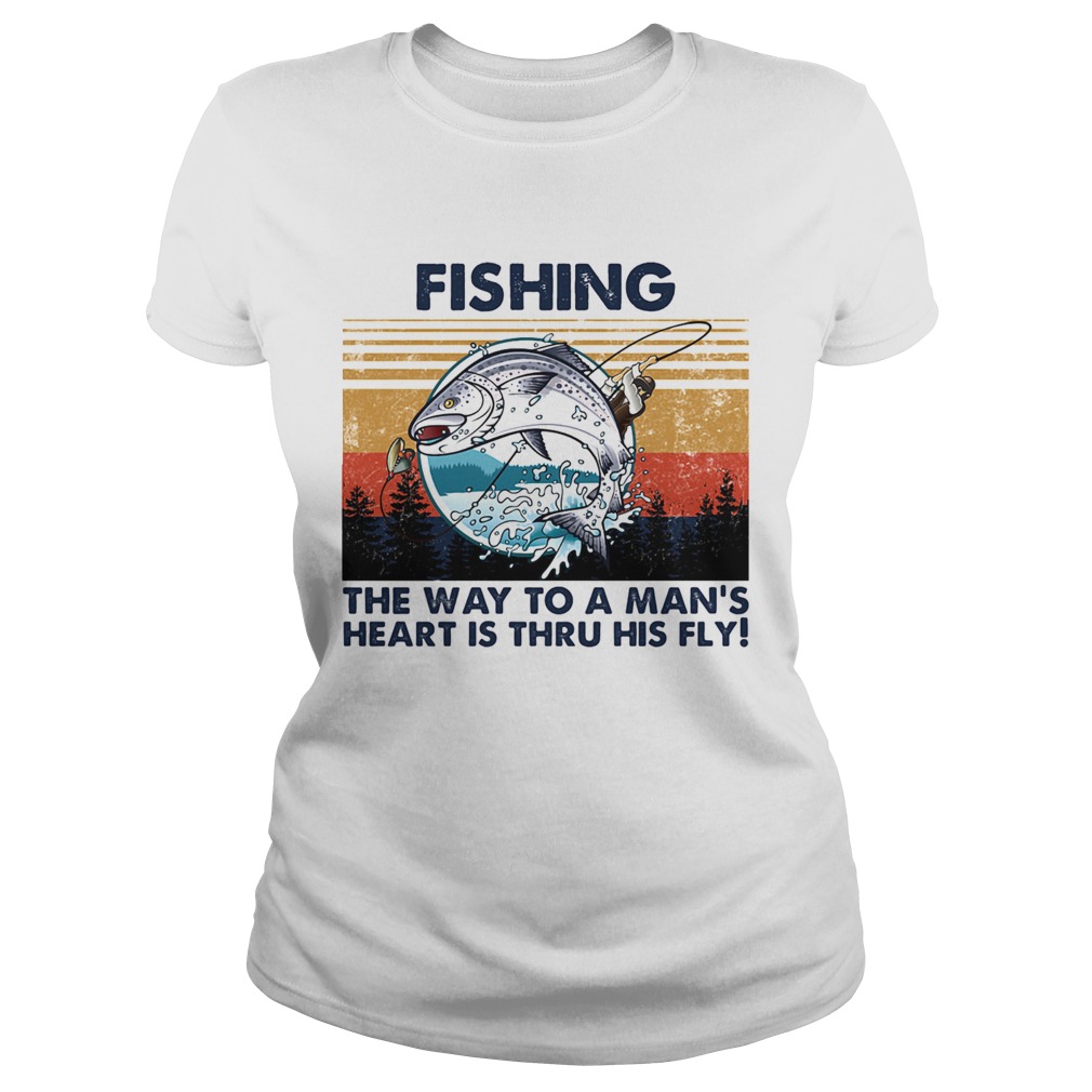 Fishing the way to a mans heart is thru his fly vintage retro Classic Ladies