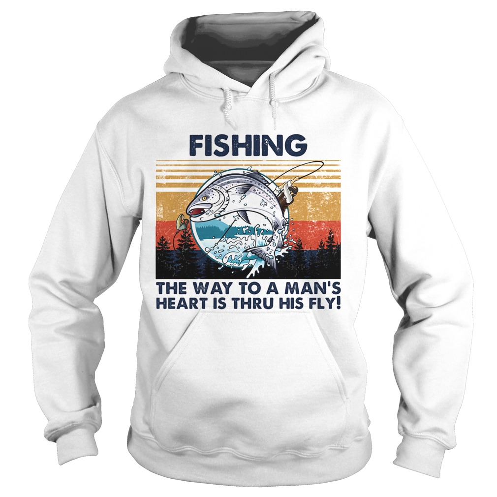 Fishing the way to a mans heart is thru his fly vintage retro Hoodie