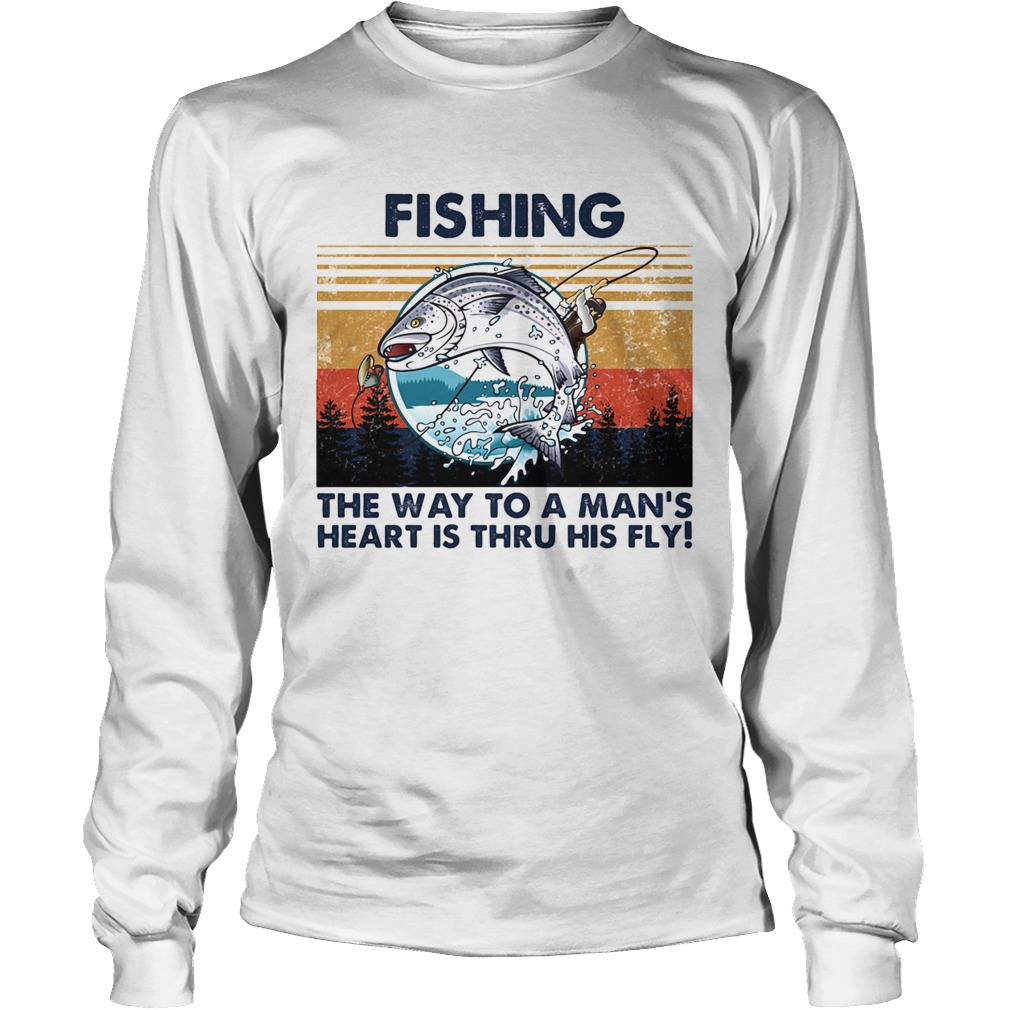 Fishing the way to a mans heart is thru his fly vintage retro Long Sleeve