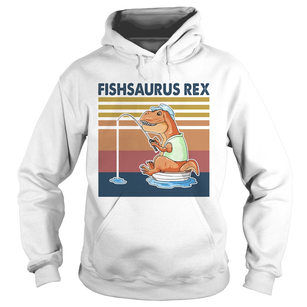 Fishsaurus Rex fishing vintage retro Hoodie
