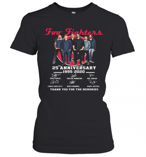 Foo Fighters 25Th Anniversary 1994 2019 Signatures T-Shirt Classic Women's T-shirt