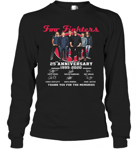 Foo Fighters 25Th Anniversary 1994 2019 Signatures T-Shirt Long Sleeved T-shirt 