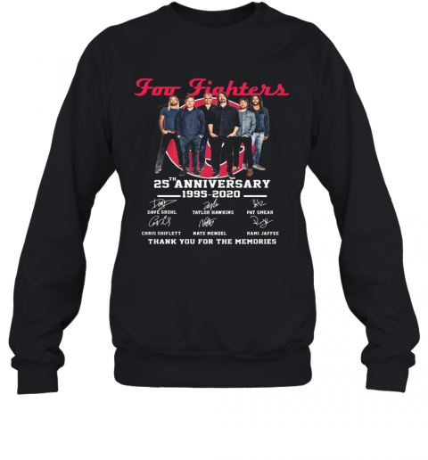 Foo Fighters 25Th Anniversary 1994 2019 Signatures T-Shirt Unisex Sweatshirt