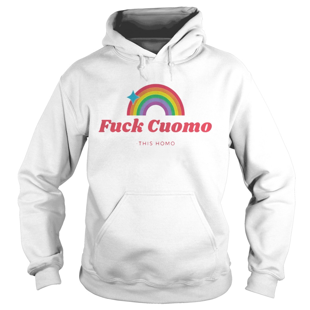 Fuck Cuomo This Homo Hoodie