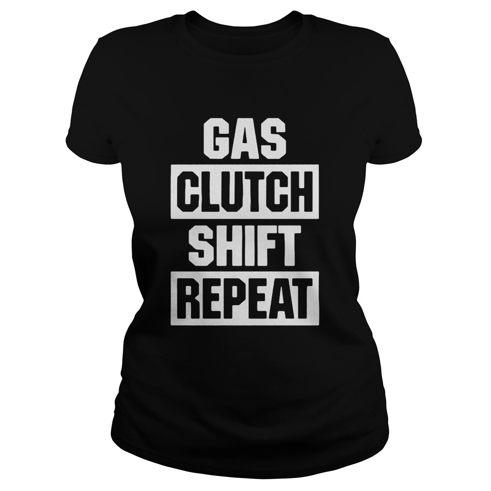 Gas Clutch Shift Repeat Classic Ladies