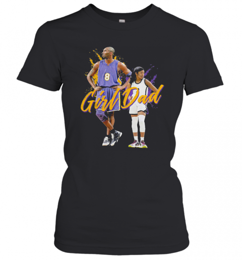 Girl Dad Kobe Gigi Bryant Basketball Legend Dad And Daughter Father'S Day T-Shirt Classic Women's T-shirt