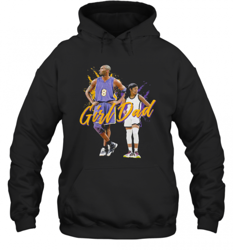 Girl Dad Kobe Gigi Bryant Basketball Legend Dad And Daughter Father'S Day T-Shirt Unisex Hoodie