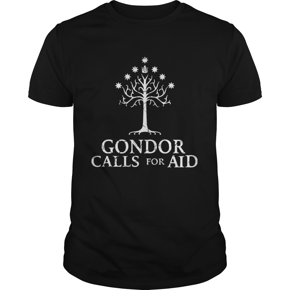 Gondor calls for aid shirt