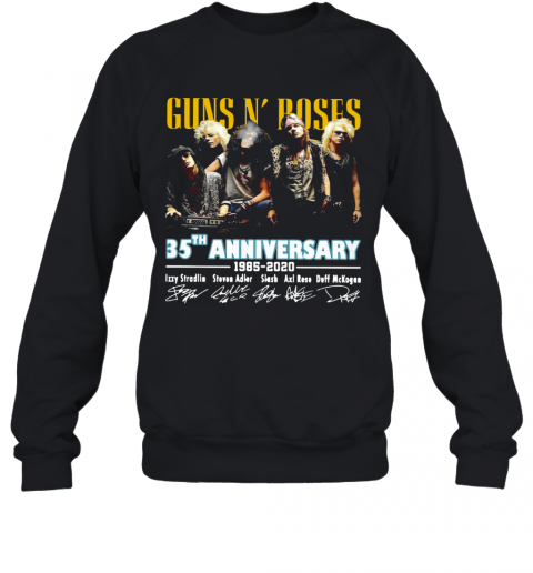 Guns N' Roses 35Th Anniversary 1985 2020 Signatures T-Shirt Unisex Sweatshirt