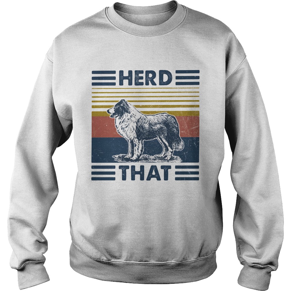 Herd that Dog vintage retro Sweatshirt