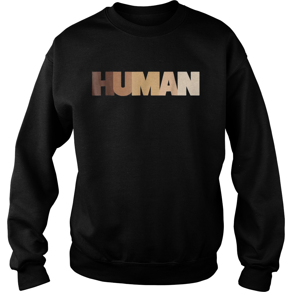 Human black lives matter Sweatshirt