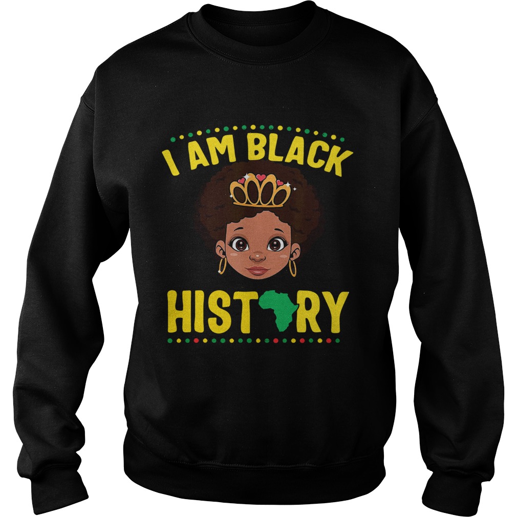 I Am Black History Educated Black History Women Flag Africa Sweatshirt