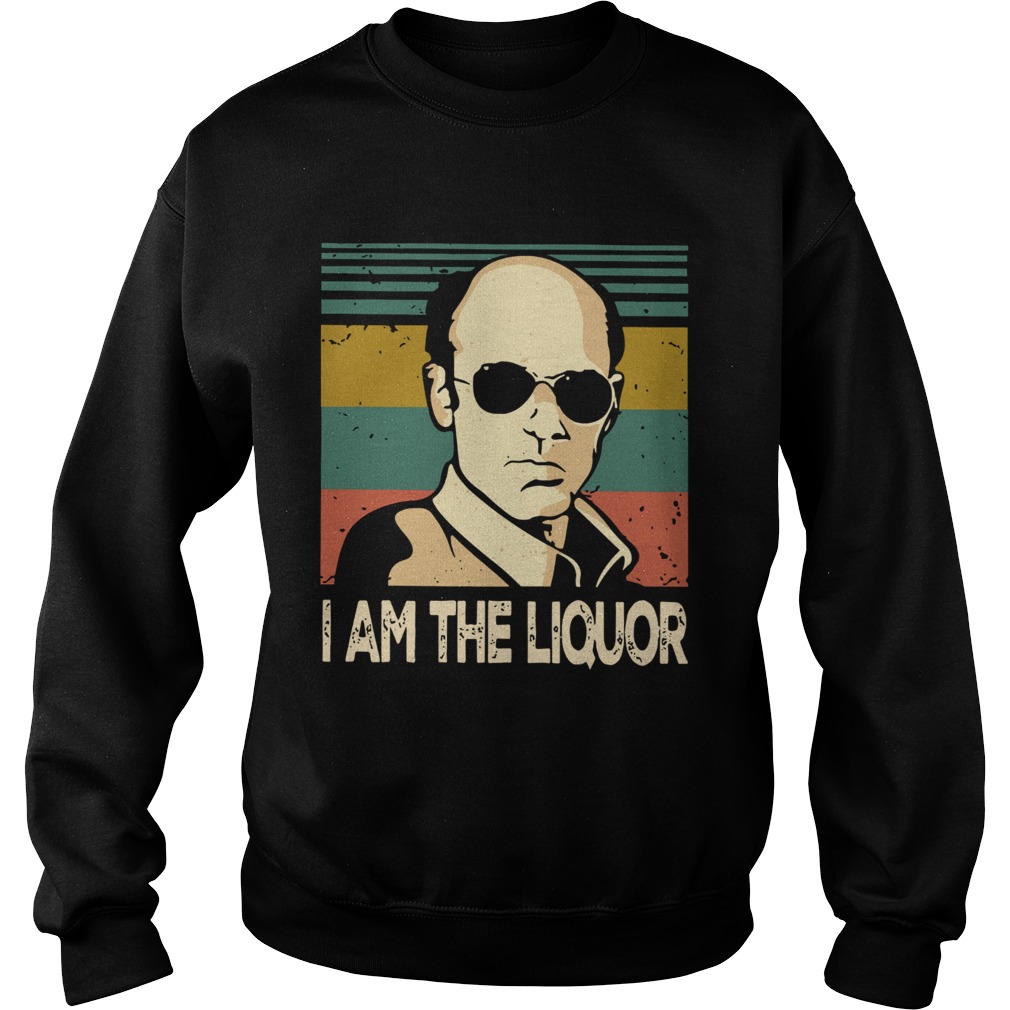 I Am The Liquor Vintage Sunset Sweatshirt