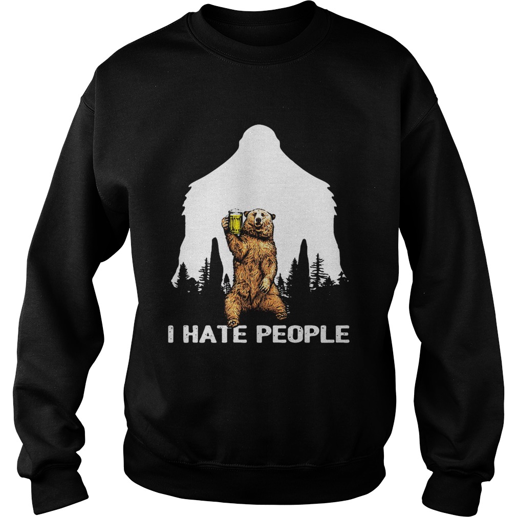 I Hate People Bear Drinking Beer Sweatshirt