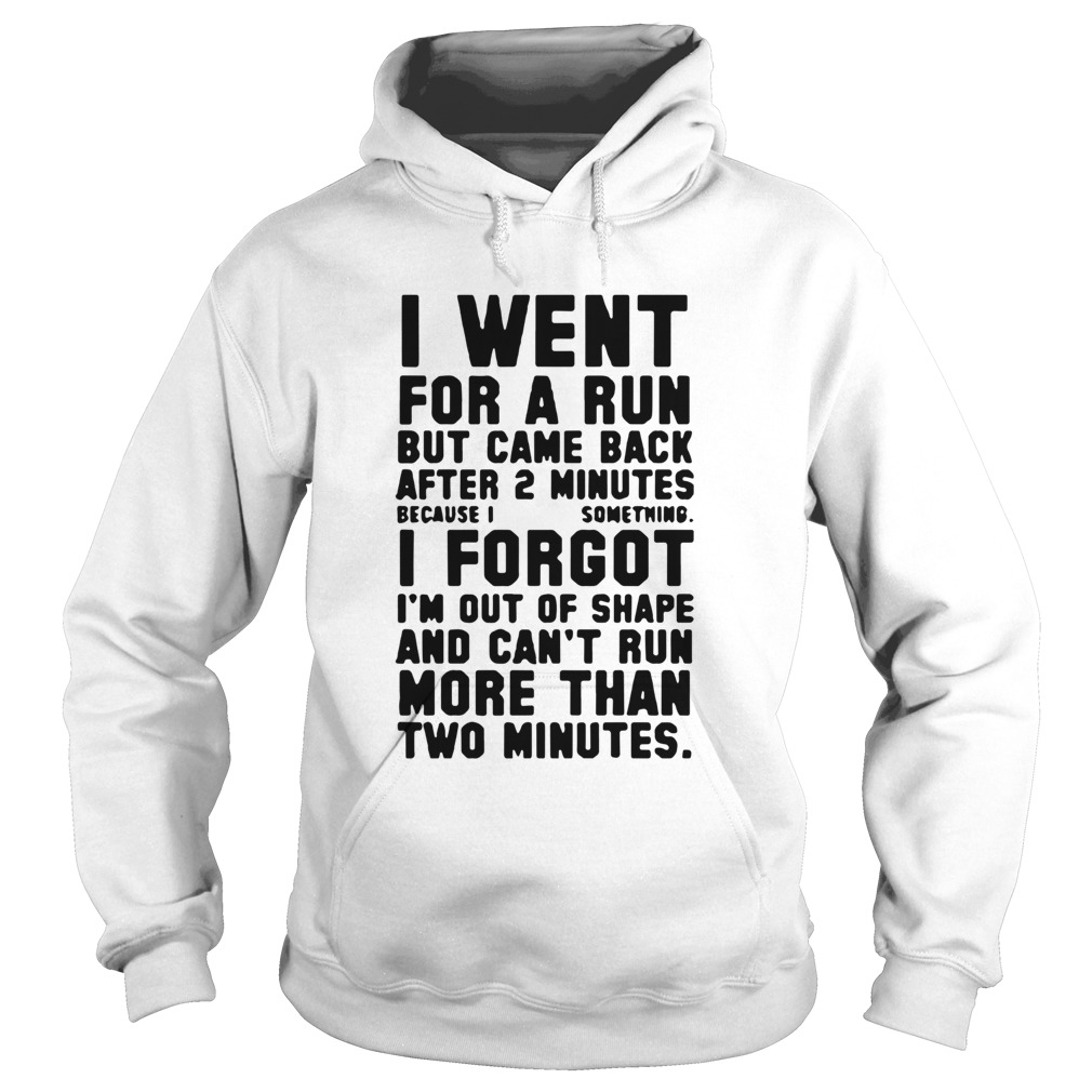 I Went For A Run Hoodie