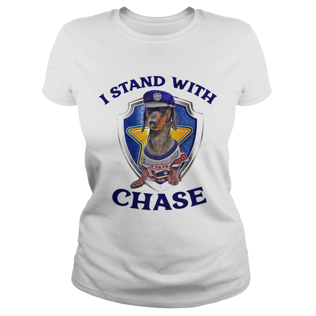 I stand with chase police Classic Ladies