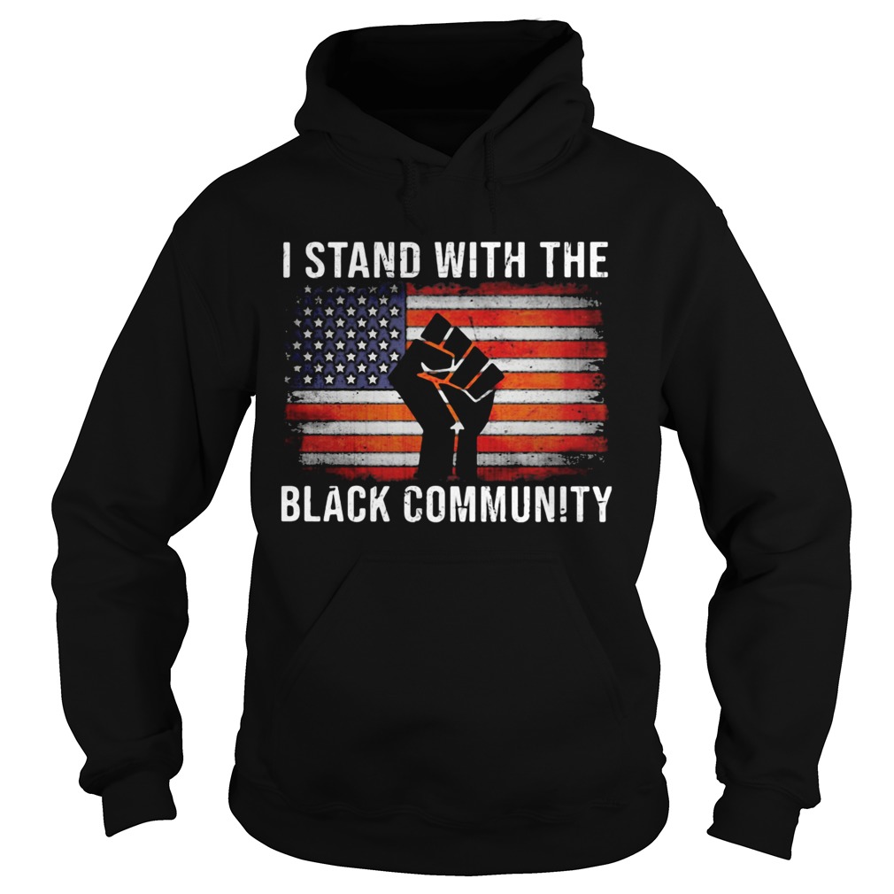 I stand with the black community juneteenth freedom day american flag independence day Hoodie
