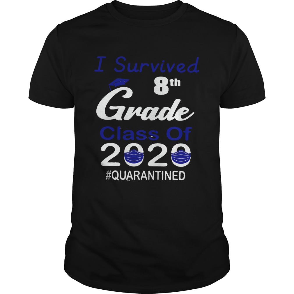 I survived 8th grade class of 2020 quarantined mask shirt
