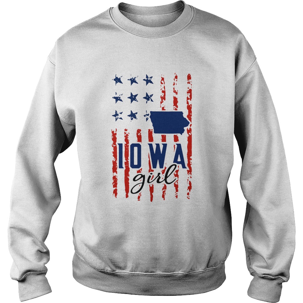 IOWA girl American flag veteran Independence day Sweatshirt