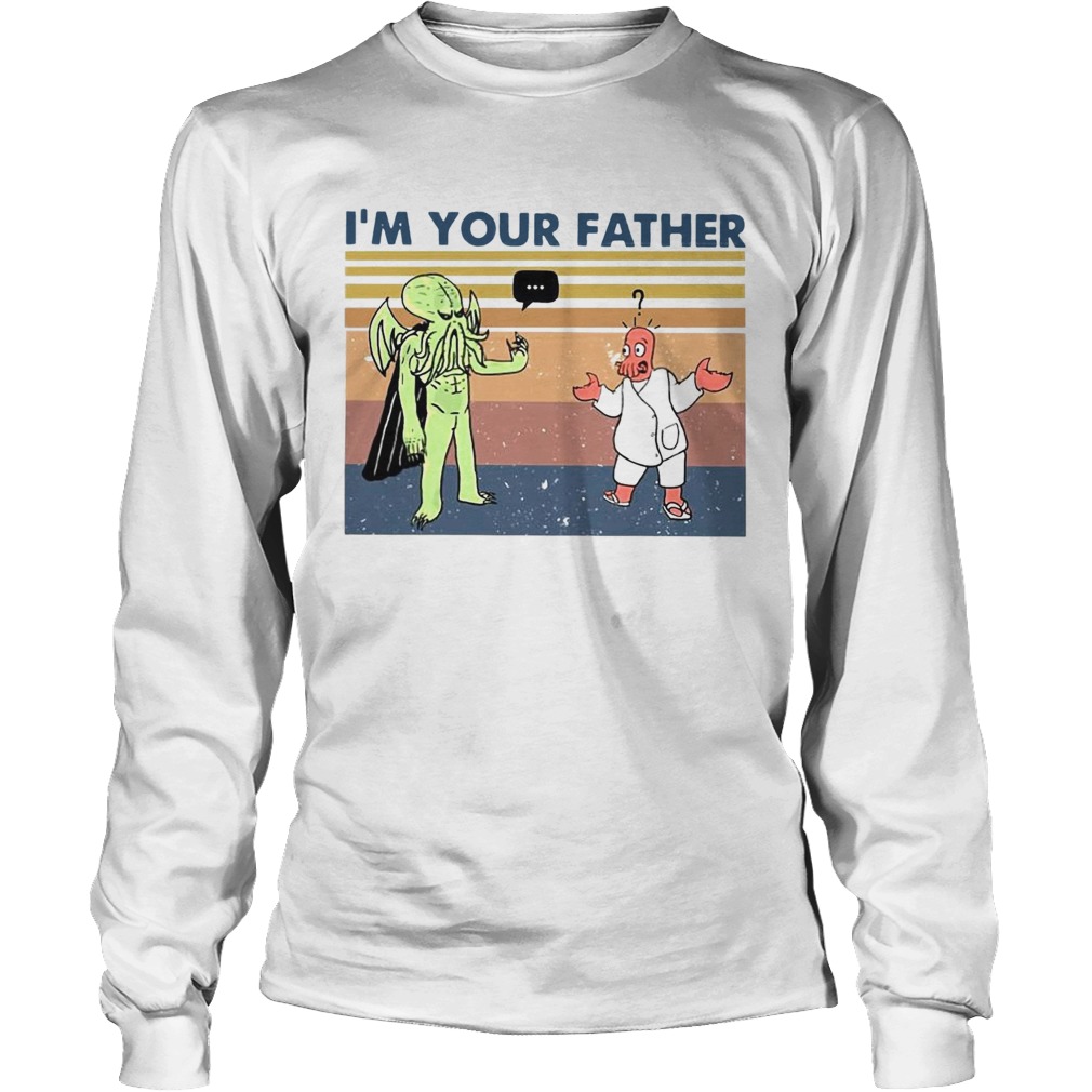 Im Your Father Vintage Long Sleeve