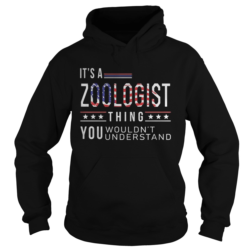 Independence Day its a zoologist thing you wouldnt understand Hoodie