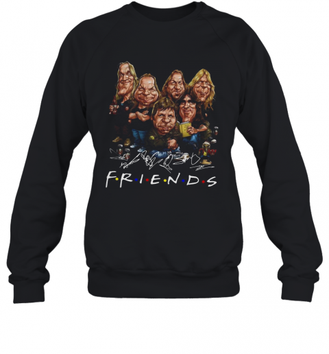 Iron Maiden Friends T-Shirt Unisex Sweatshirt