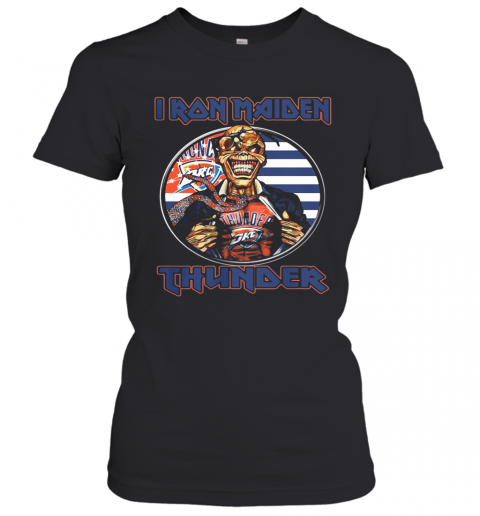 Iron Maiden Oklahoma City Thunder American Flag Independence Day T-Shirt Classic Women's T-shirt