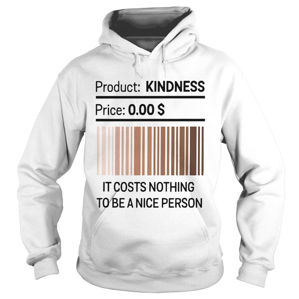It Costs Nothing To Be A Nice Person Black Lives Matter Hoodie