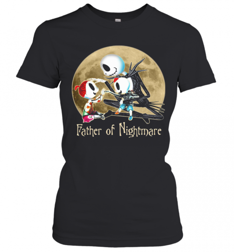 Jack Skellington Father Of Nightmare Happy Father'S Day T-Shirt Classic Women's T-shirt