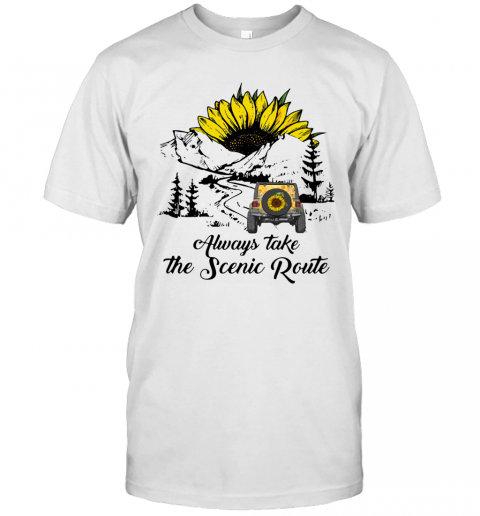 Jeep Sunflower Alway Take The Scenic Route T-Shirt