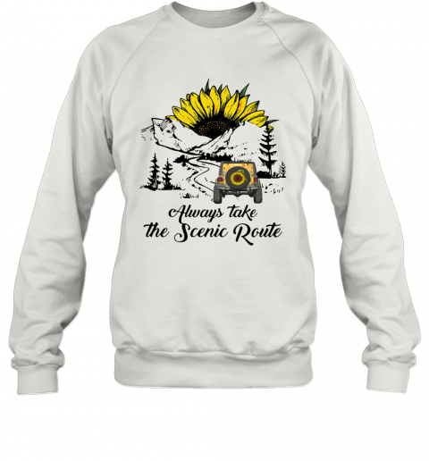 Jeep Sunflower Alway Take The Scenic Route T-Shirt Unisex Sweatshirt