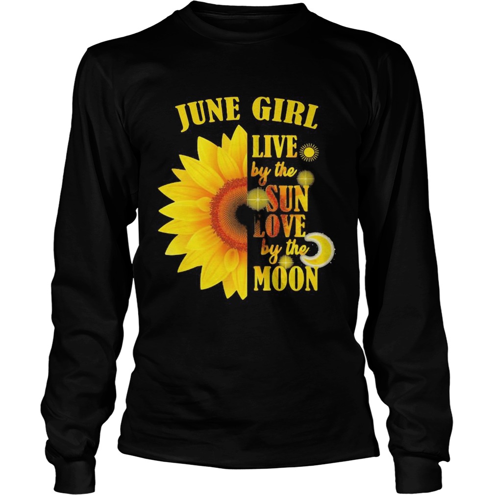 June Girl Live By The Sun Love By The Moon Sunflower Long Sleeve