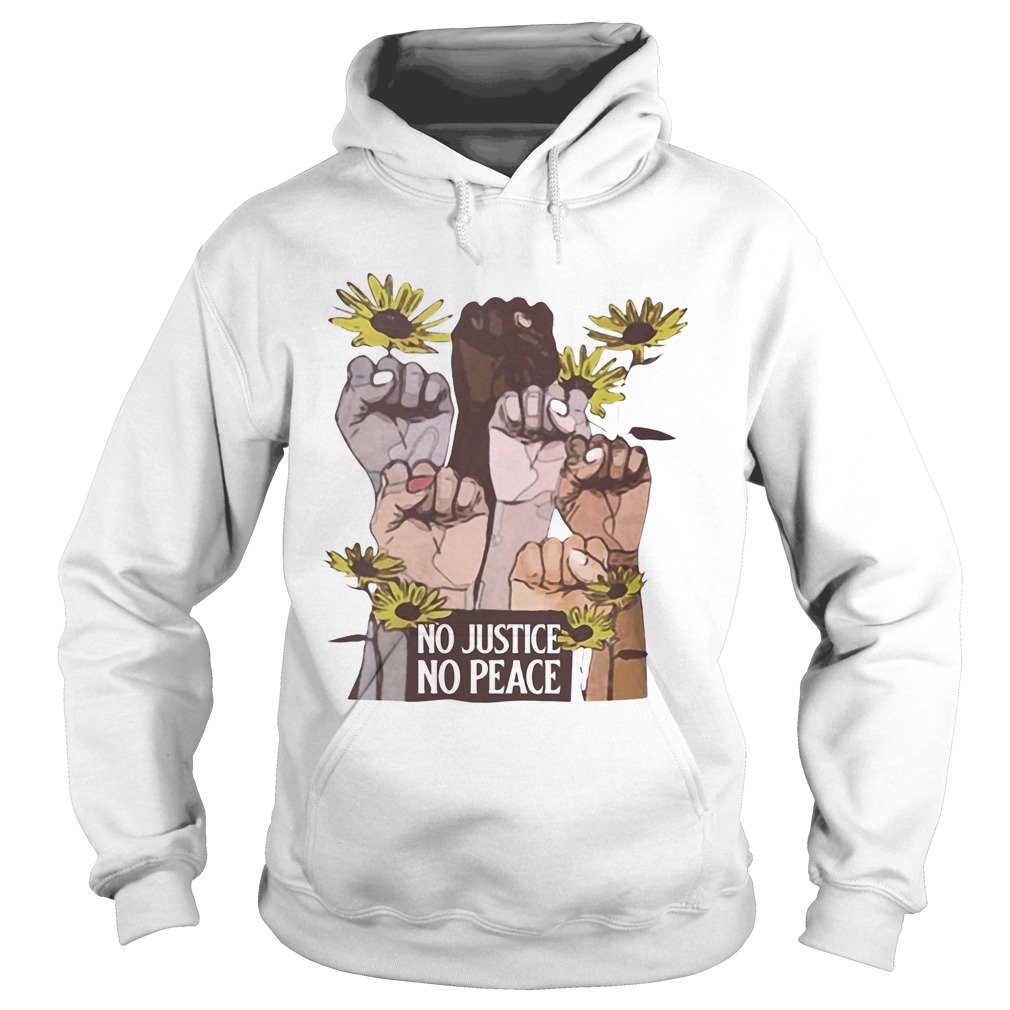 Juneteenth sunflower no justice no peace Hoodie