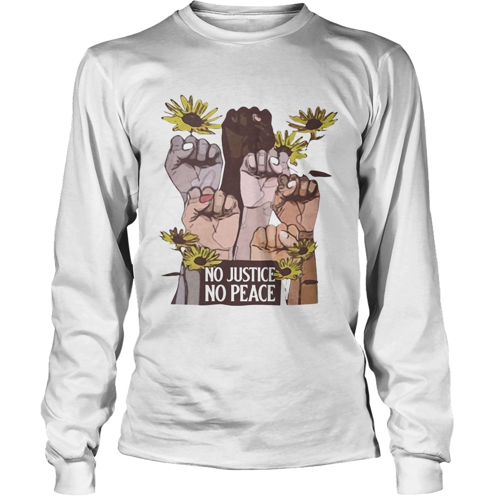 Juneteenth sunflower no justice no peace Long Sleeve