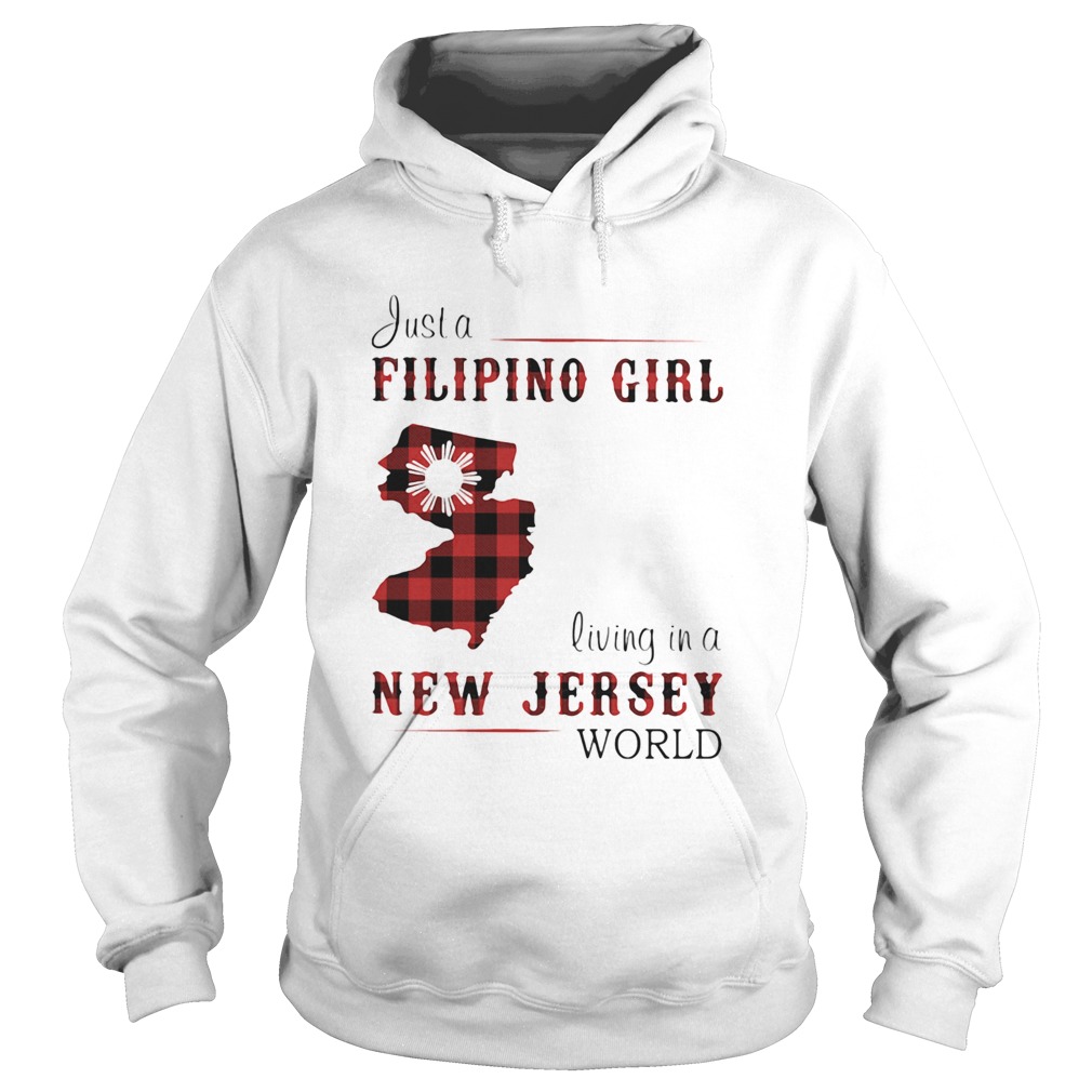 Just A Filipino Girl Living In A New Jersey Wordl Hoodie