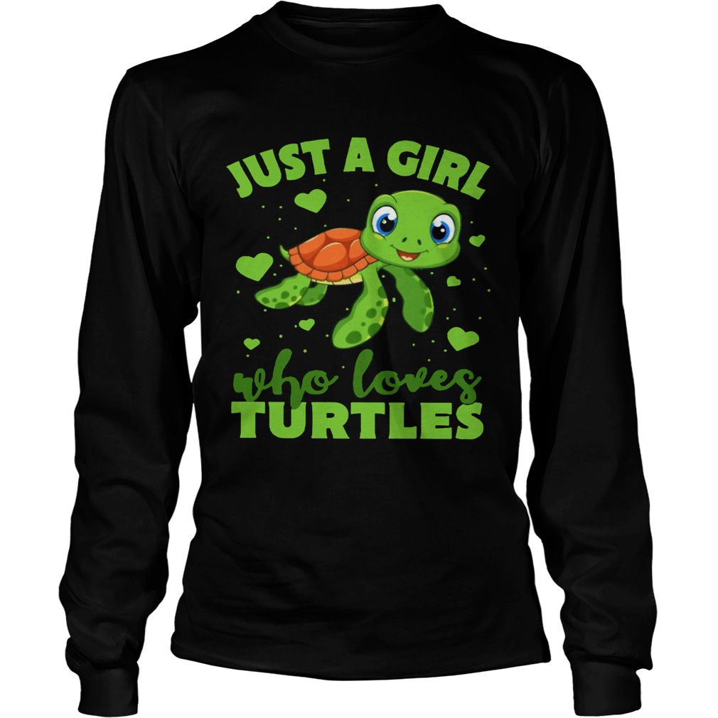 Just A Girl Who Loves Turtles Long Sleeve