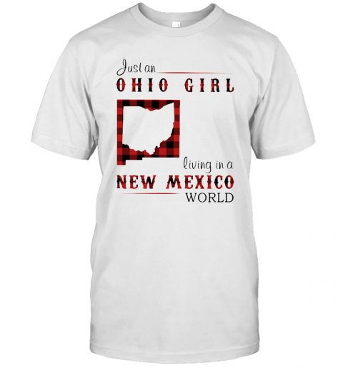 Just An Ohio Girl Living In A New Mexico World Map T-Shirt Classic Men's T-shirt