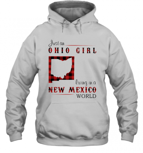 Just An Ohio Girl Living In A New Mexico World Map T-Shirt Unisex Hoodie