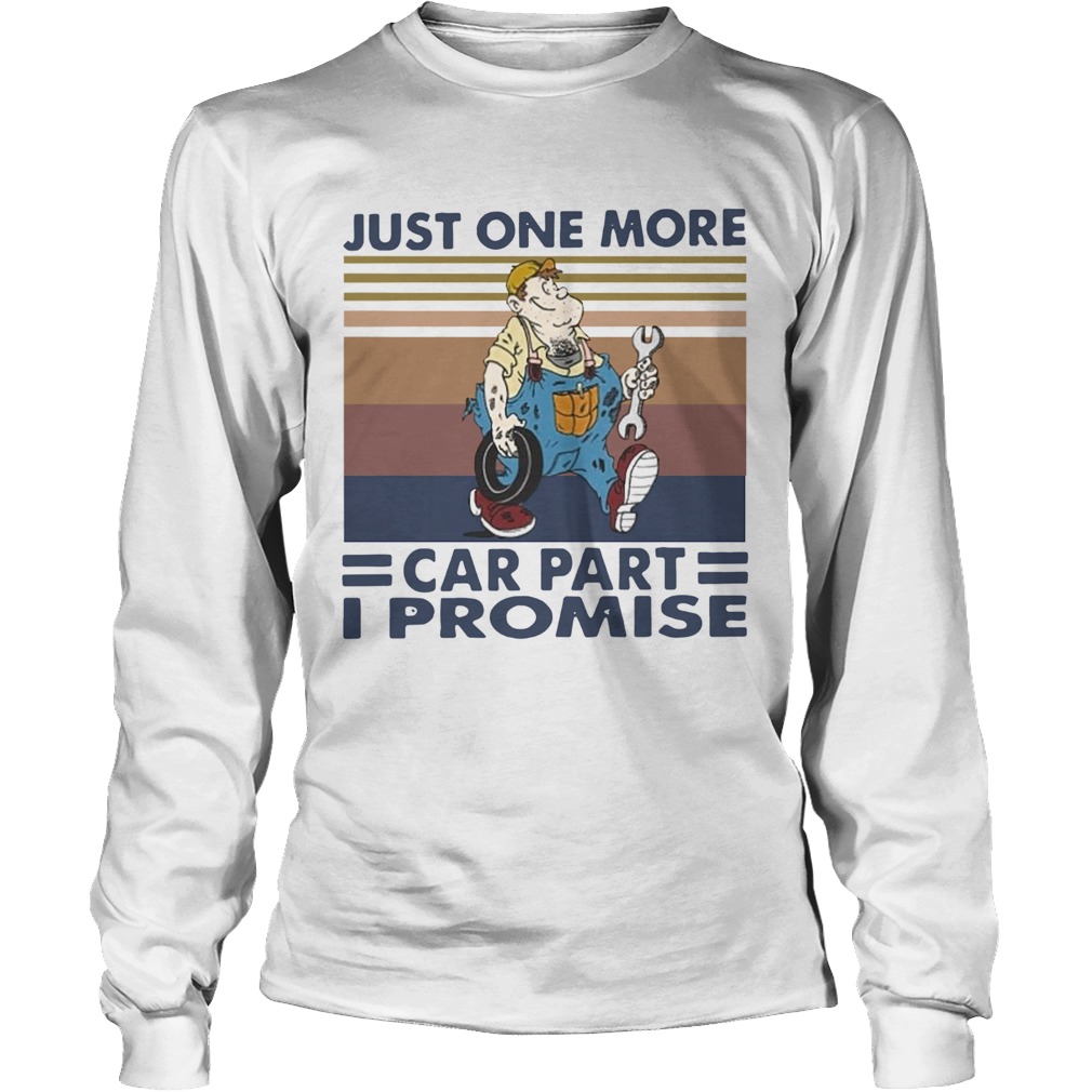 Just One More Car Part I Promise Vintage Long Sleeve