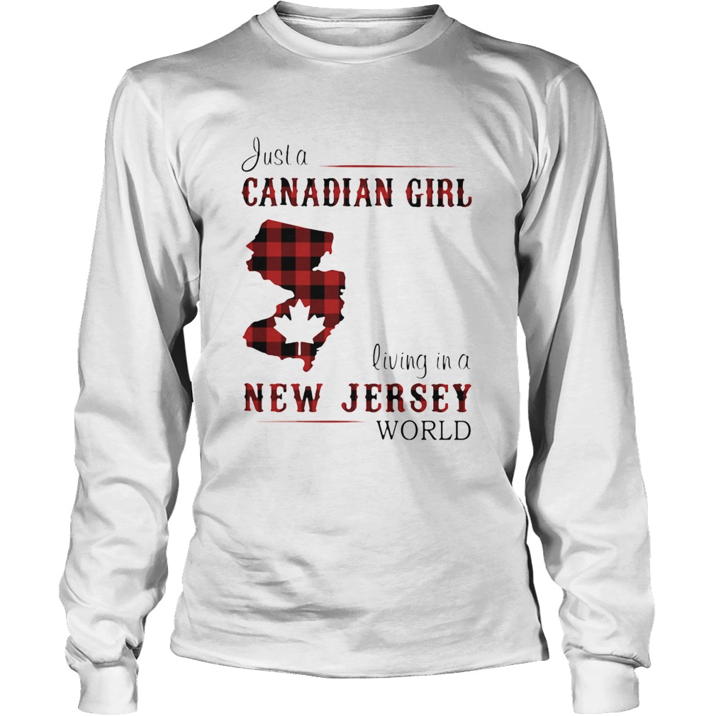 Just a canadian girl living in a new jersey world map Long Sleeve