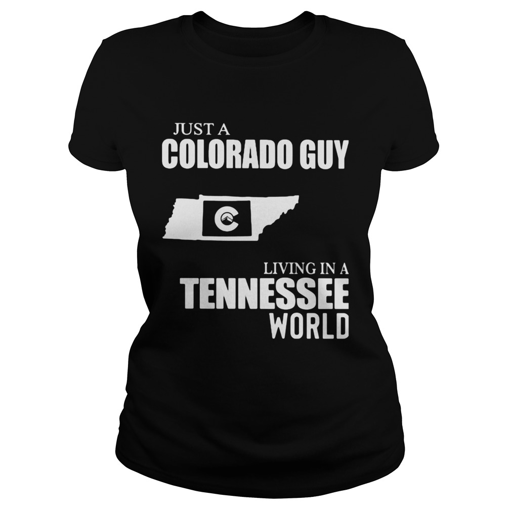 Just a colorado guy living in a tennessee world map Classic Ladies