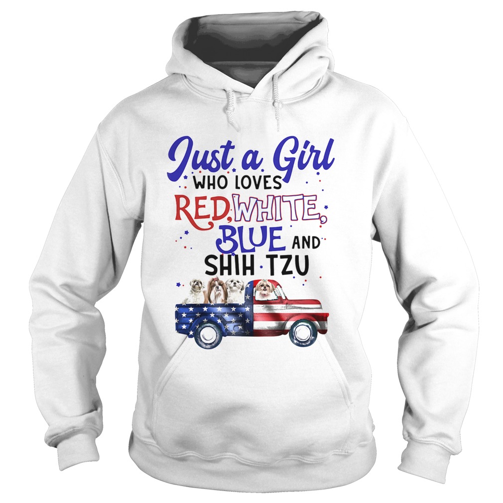 Just a girl who loves red white blue and shih tzu american flag independence day Hoodie