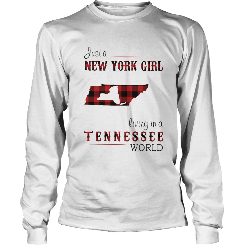 Just a new york girl living in a tennessee world Long Sleeve