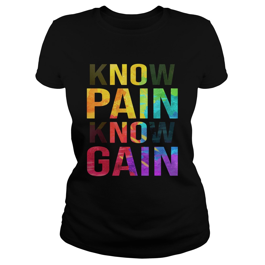Know Pain Know Gain Classic Ladies