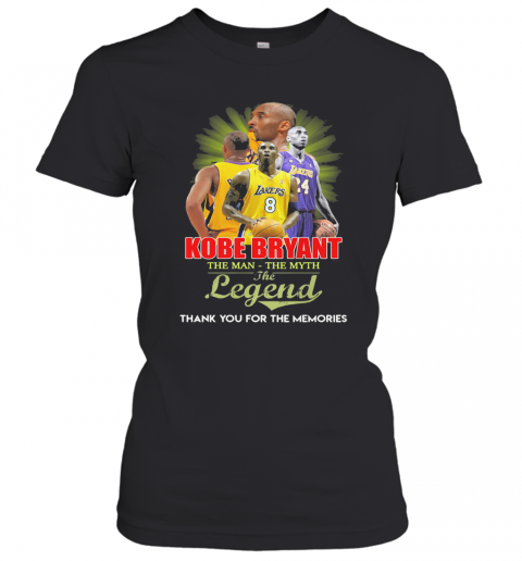 Kobe Bryant The Man The Myth The Legend Thank You For The Memories T-Shirt Classic Women's T-shirt