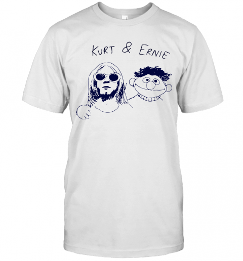 Kurt And Ernie T-Shirt